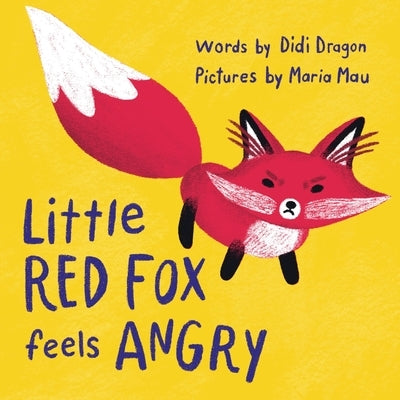 Paperback children's book titled Little Red Fox Feels Angry by Aha! Press, featuring colorful illustrations of a fox experiencing anger.