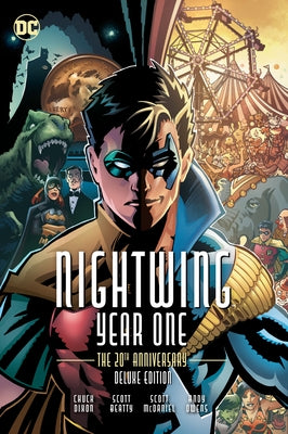 Nightwing: Year One 20th Anniversary Deluxe Edition (New Edition) by Dixon, Chuck