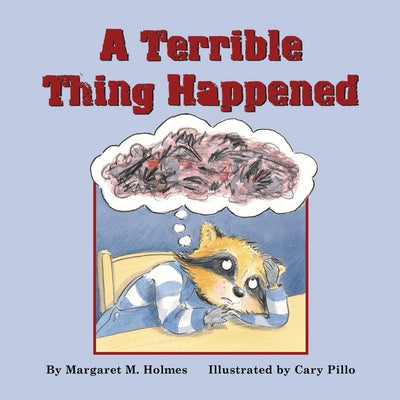 A Terrible Thing Happened Paperback Magination Press -- American Psychological As