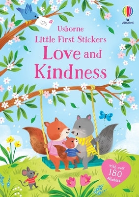 Paperback Little First Stickers Love and Kindness book by Usborne Books with colorful sticker pages for young children.