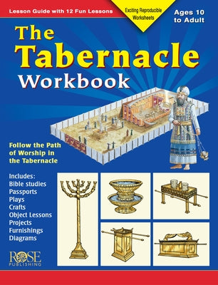 The Tabernacle Workbook Paperback Rose Publishing (CA)