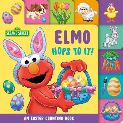 Elmo Hops to It! an Easter Counting Book (Sesame Street) Board Book Random House Books for Young Readers