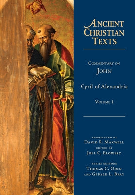 Commentary on John: Volume 1 by Alexandria, Cyril Of