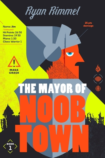 Paperback of The Mayor of Noobtown by Harper Voyager, showing the book cover with colorful illustrations and title text.