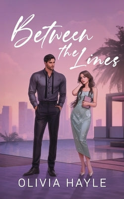 Between the Lines by Hayle, Olivia