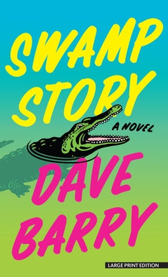 Swamp Story by Barry, Dave