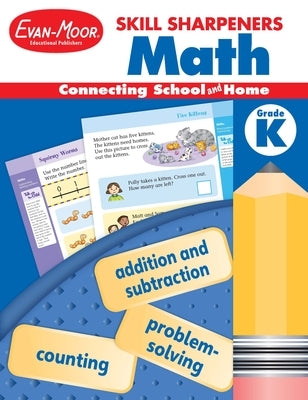 Skill Sharpeners: Math, Kindergarten Workbook Paperback Evan-Moor Educational Publishers