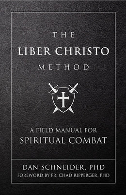 Imitation leather copy of The Liber Christo Method: A Field Manual for Spiritual Combat by Tan Books, showing the book cover.