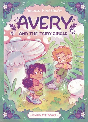 Paperback of Avery and the Fairy Circle by Nobrow Press featuring colorful fairy illustrations on the cover.