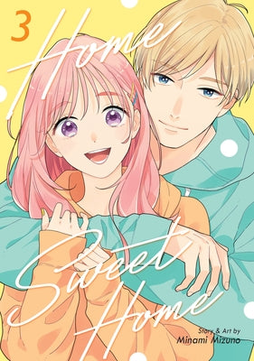 Home Sweet Home Vol. 3 by Mizuno, Minami