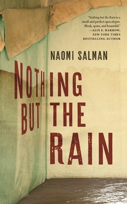 Paperback of Nothing But the Rain by Tordotcom, featuring a cover image with rain-themed artwork.