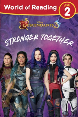 World of Reading Descendants 3: Stronger Together Level 2 Paperback Random House/Disney