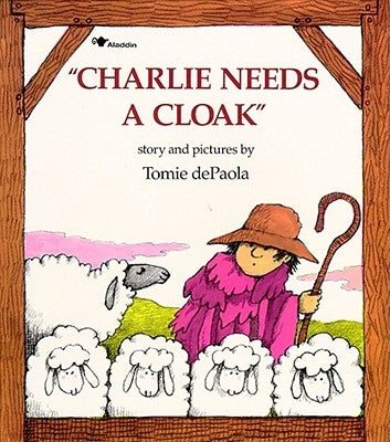 Charlie Needs a Cloak Paperback Simon & Schuster Books for Young Readers