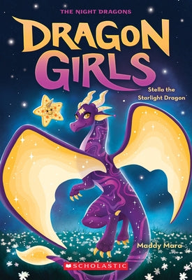 Stella the Starlight Dragon (Dragon Girls #9) Paperback Scholastic Paperbacks