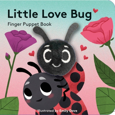 Little Love Bug Board Book Chronicle Books