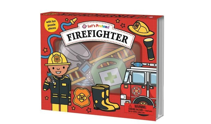Let's Pretend: Firefighter Set: With Fun Puzzle Pieces Board Book Priddy Books Us