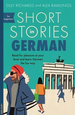 Paperback of "Short Stories in German for Beginners" by Teach Yourself, featuring a book cover with German language and beginner-friendly design.