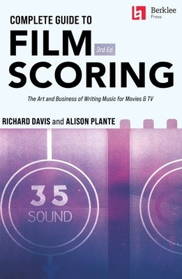 Paperback of Complete Guide to Film Scoring 3rd Edition by Berklee Press Publications, featuring the book cover with title and author.