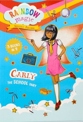 Rainbow Magic Carly the School Fairy paperback book by Silver Dolphin Books with colorful fairy illustration on the cover