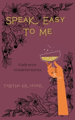 Speak Easy to Me Paperback Tabitha Krueger