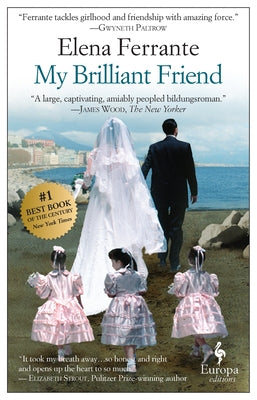 Paperback of My Brilliant Friend by Europa Editions showing the book cover with title and author name.