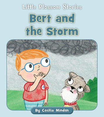 Bert and the Storm by Minden, Cecilia