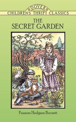 Paperback edition of The Secret Garden by Dover Publications, featuring a cover with garden imagery and classic literature design.