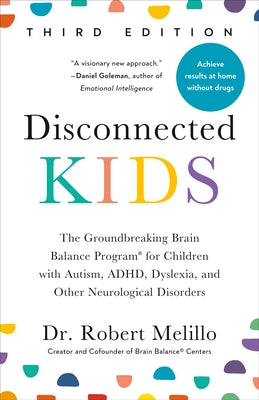 Paperback of Disconnected Kids Third Edition by Penguin Publishing Group, showing the book cover with title and author.