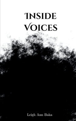 Inside Voices by Baka, Leigh Ann