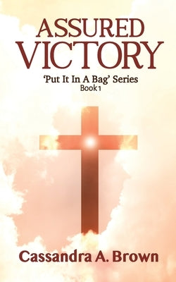 Assured Victory by Brown, Cassandra A.