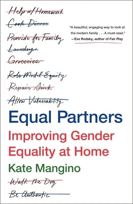 Equal Partners: Improving Gender Equality at Home Paperback St. Martin's Griffin