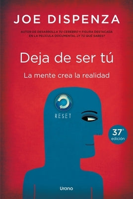 Deja de Ser T? by Dispenza, Joe