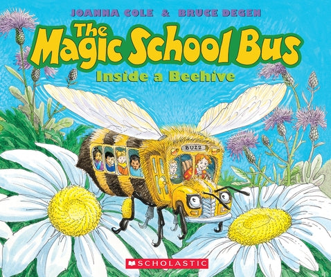The Magic School Bus Inside a Beehive Paperback Scholastic Press