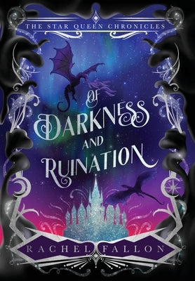 Of Darkness and Ruination by Fallon, Rachel