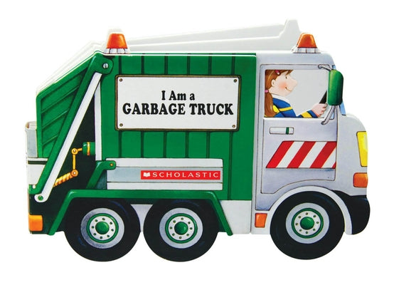 I Am a Garbage Truck Board Book Cartwheel Books