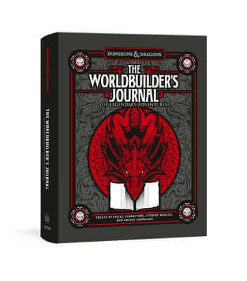 The Worldbuilder's Journal of Legendary Adventures (Dungeons & Dragons): 365 Questions to Help You Create Mythical Characters, Storied Worlds, and Uni Other Clarkson Potter Publishers