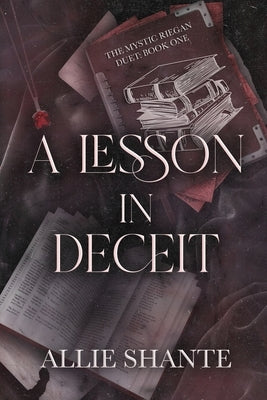 Cover of "A Lesson in Deceit" paperback by Allie Shante, featuring dark, mysterious artwork and bold title text.