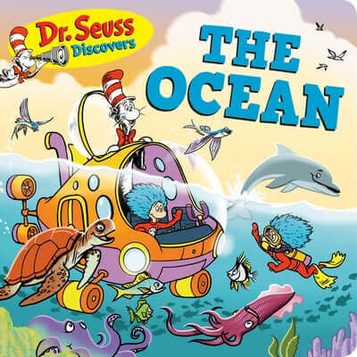Dr. Seuss Discovers: The Ocean Board Book Random House Books for Young Readers