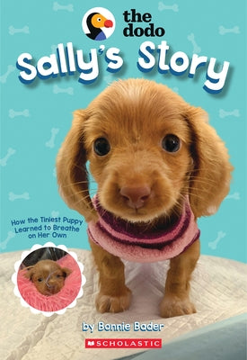 Sally's Story (the Dodo) Paperback Scholastic Inc.