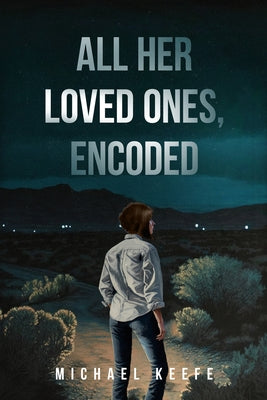 All Her Loved Ones, Encoded Paperback Running Wild Press