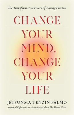 Paperback of "Change Your Mind, Change Your Life" by Shambhala, featuring the book cover with title and author details.