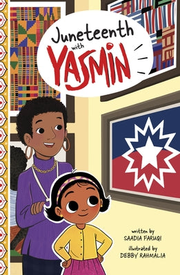 Juneteenth with Yasmin Paperback Picture Window Books