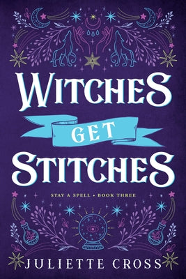 Paperback of "Witches Get Stitches: Stay a Spell Book 3" by Union Square & Co., featuring colorful cover art with magical illustrations.
