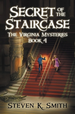 Paperback of "Secret of the Staircase" by Myboys3 Press, featuring a cover with mysterious staircase imagery.