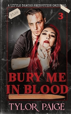 Bury Me in Blood Paperback Forgive Me Father LLC