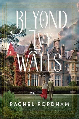 Beyond Ivy Walls by Fordham, Rachel