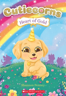 Heart of Gold (Cutiecorns #1): Volume 1 by Penney, Shannon