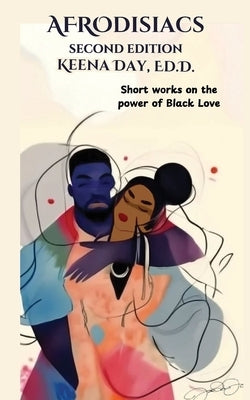 AFRODISIACS, Second Edition by Day, Keena