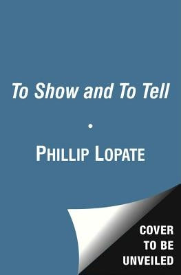 Paperback of "To Show and to Tell: The Craft of Literary Nonfiction" by Free Press, featuring a close-up of the book cover.