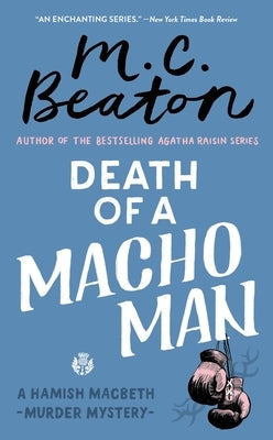 Cover of "Death of a Macho Man" mass market paperback by Grand Central Publishing featuring a dramatic illustration.